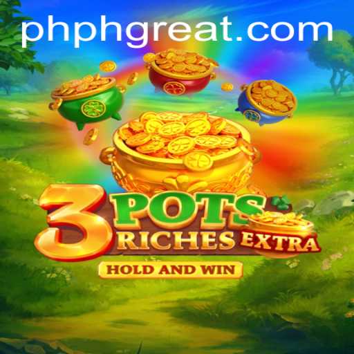 Discover 3potsExtra: Revolutionizing Gaming in PHGREAT PH