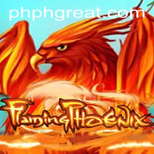 FlamingPhoenix: A New Gaming Phenomenon Under the PHGREAT PH Banner